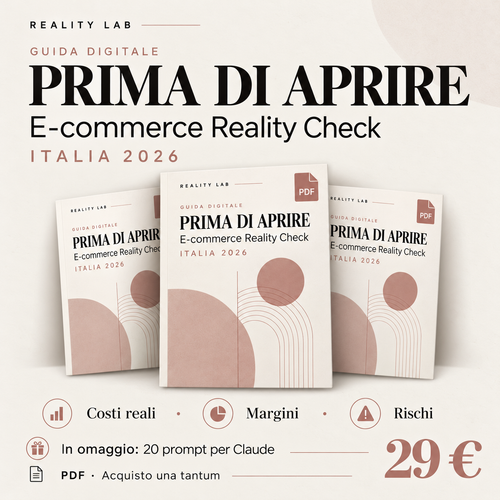 Prima di aprire: guida digitale Reality Lab, costi reali, margini e rischi, omaggio 20 prompt Claude, 29 euro.